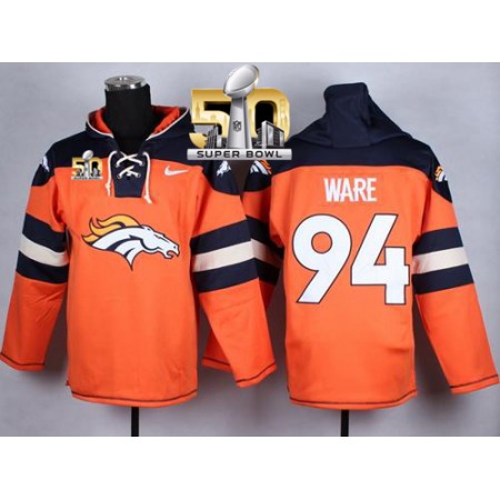 Nike Broncos #94 DeMarcus Ware Orange Super Bowl 50 Player Pullover NFL Hoodie